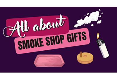 All About Smoke Shop Gifts