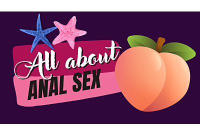 All About Anal Sex