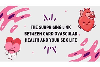 The Surprising Link Between Cardiovascular Health and Your Sex Life
