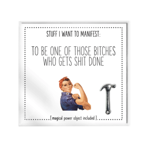 To Be One Of Those Bitches That Gets Shit Done Card w Charm