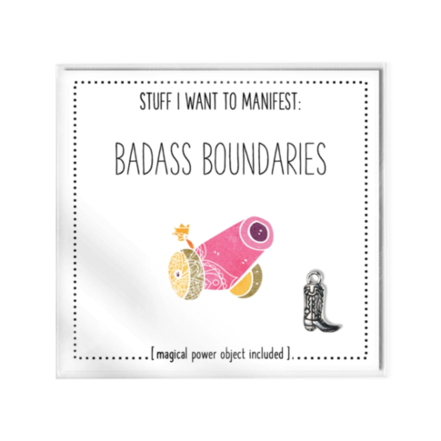 Badass Boundaries Card w Charm