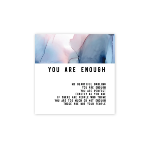 You Are Enough Magnet