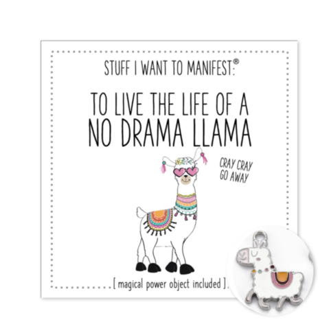 To Live The Life of a No Drama Llama Card w Charm