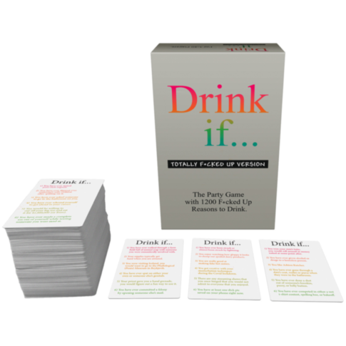 Drink If…Totally F*cked Up Version